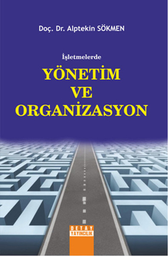 İşletmelerde Yönetim ve Organizasyon