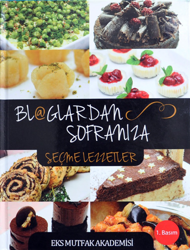 Bloglardan Sofranıza Seçme Lezzetler