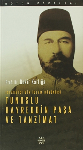 Tunuslu Hayreddin Paşa ve Tanzimat