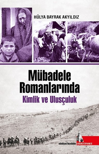 Mübadele Romanlarında Kimlik ve Ulusçuluk