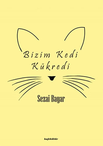 Bizim Kedi Kükredi