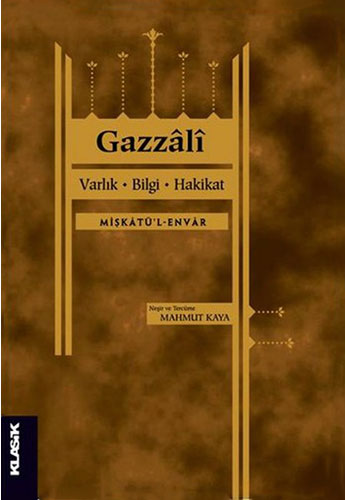 Varlık - Bilgi - Hakikat