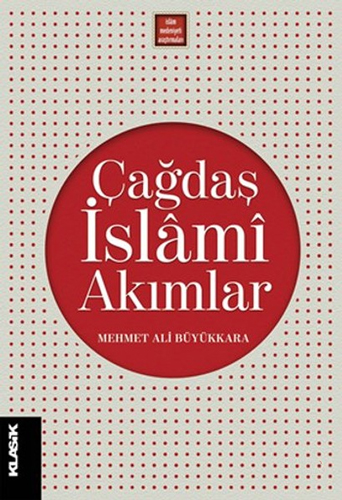 Çağdaş İslami Akımlar 