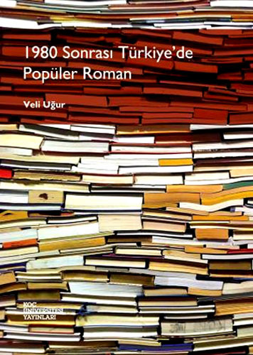 1980 Sonrası Türkiye’de Popüler Roman