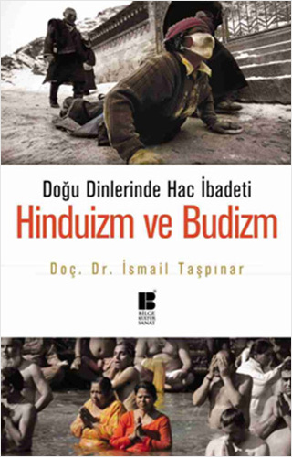 Doğu Dinlerinde Hac İbadeti - Hinduizm ve Budizm