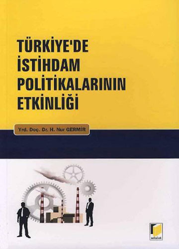 Türkiye’de İstihdam Politikalarının Etkinliği