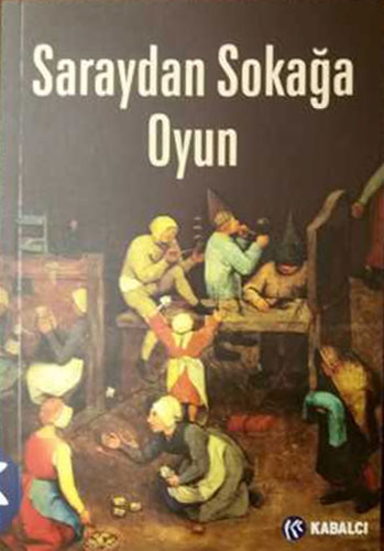 Saraydan Sokağa Oyun