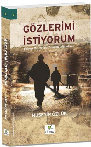 Gözlerimi İstiyorum