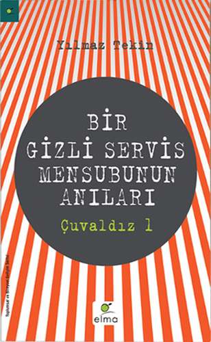 Bir Gizli Servis Mensubunun Anıları