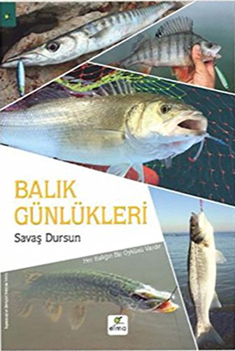 BALIK GÜNLÜKLERİ