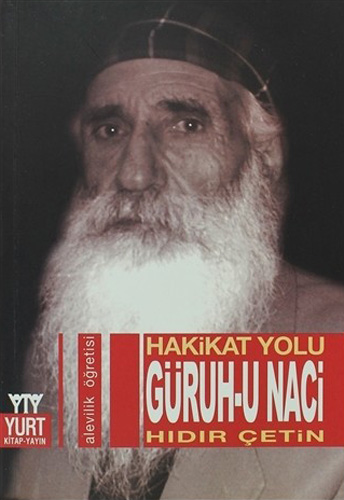 Hakikat Yolu - Güruh-u Naci