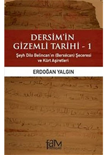 Dersim'in Gizemli Tarihi -1