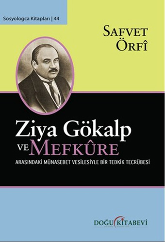 Ziya Gökalp Ve Mefkûre Arasındaki Münasebet Vesilesiyle Bir Tedrik Tercümesi