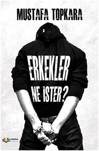 Erkekler Ne İster