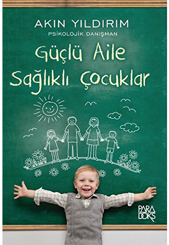 Güçlü Aile Sağlıklı Çocuklar