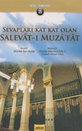 Sevapları Kat Kat Olan Salevat-ı Muza’fat