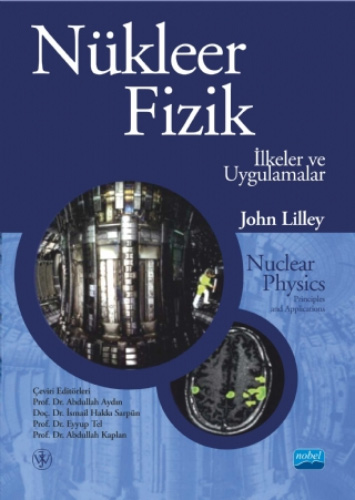 Nükleer Fizik İlkeler ve Uygulamalar