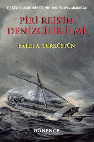 Piri Reis'in Denizcilik İlmi