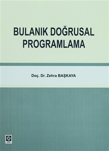 Bulanık Doğrusal Programlama