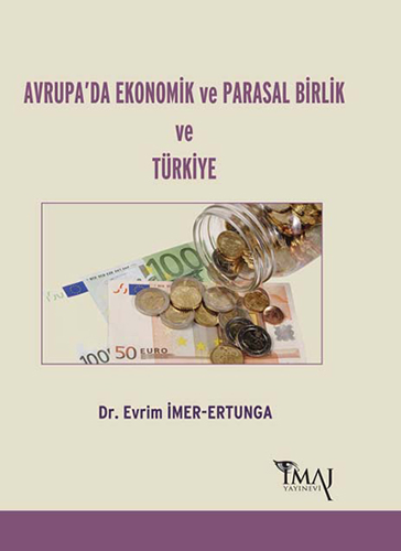 Avrupa’da Ekonomik ve Parasal Birlik ve Türkiye