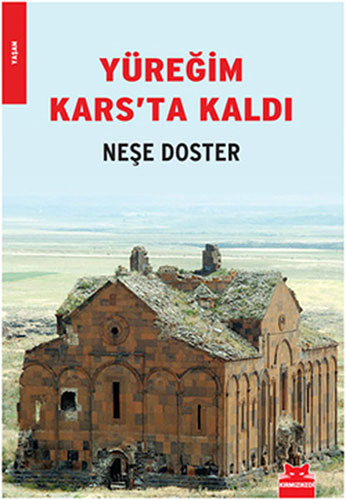 Yüreğim Kars’ta Kaldı