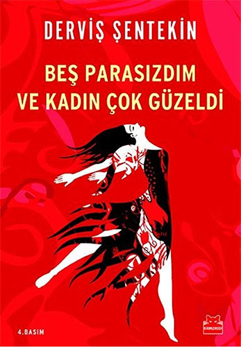 Beş Parasızdım ve Kadın Çok Güzeldi