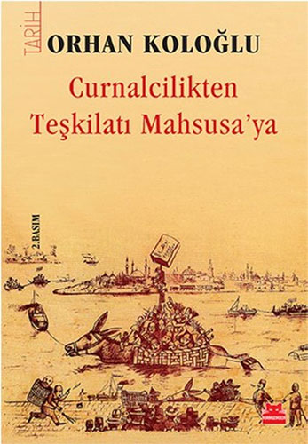 Curnalcilikten Teşkilatı Mahsusa’ya