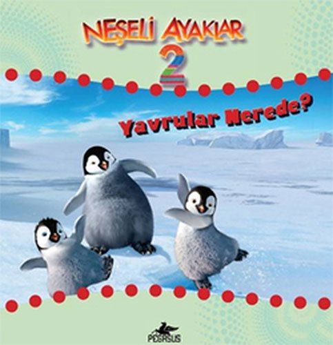 Neşeli Ayaklar 2 - Yavrular Nerede?