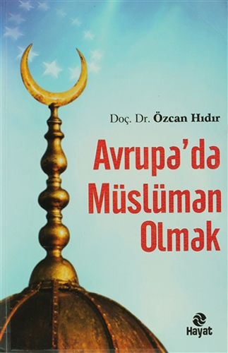 Avrupa’da Müslüman Olmak