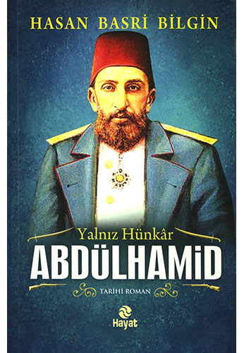 Yalnız Hünkâr Abdülhamid