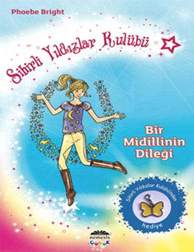 Sihirli Yıldızlar Kulübü 2 - Bir Midilli’nin Dileği