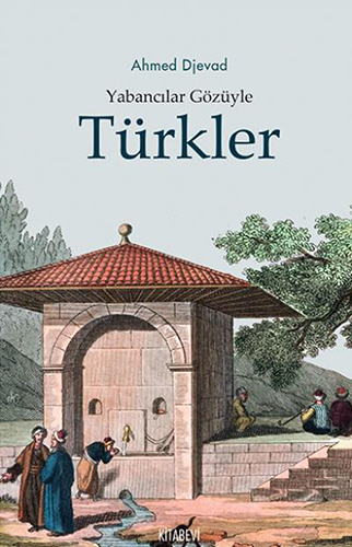 Yabancılar Gözüyle Türkler