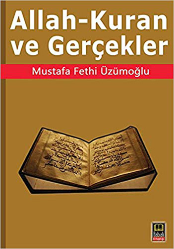 Allah - Kuran ve Gerçekler