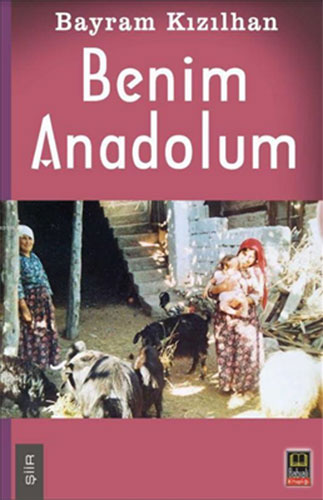 Benim Anadolum