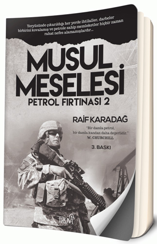 Petrol Fırtınası 2 - Musul Meselesi