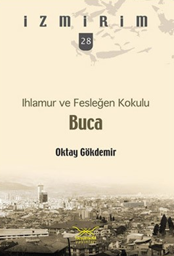 Ihlamur Ve Fesleğen Kokulu Buca