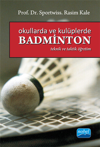 Okullarda ve Kulüplerde Basminton