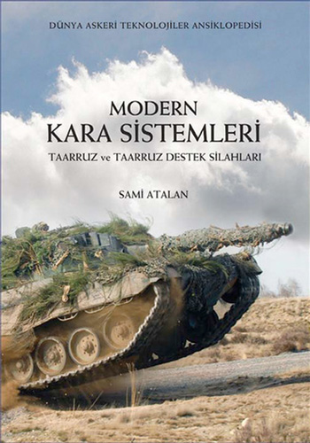 Modern Kara Sistemleri - Taaruz ve Taaruz Destek Silahları