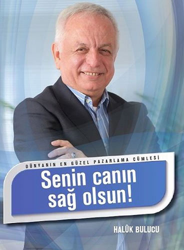 Senin Canın Sağ Olsun!