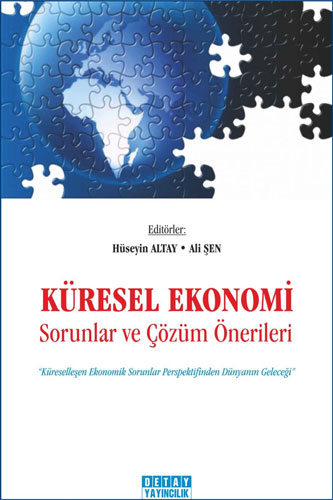 Küresel Ekonomi Sorunlar ve Çözüm Önerileri