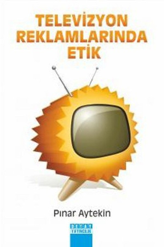 Televizyon Reklamlarında Etik