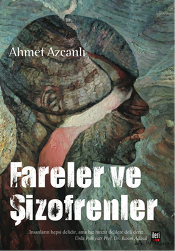 Fareler ve Şizofrenler