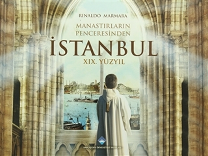 Manastırların Penceresinden İstanbul (Ciltli)