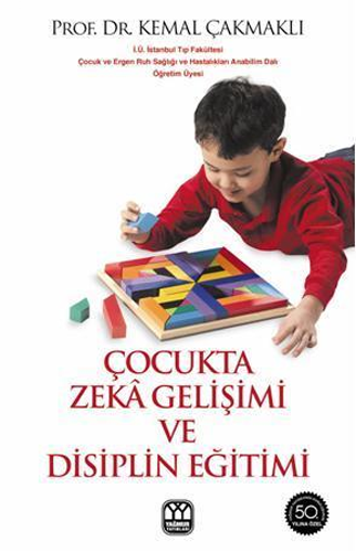 Çocukta Zeka Gelişimi ve Disiplin Eğitimi