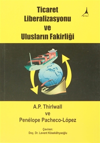 Ticaret Liberalizasyonu ve Ulusların Fakirliği