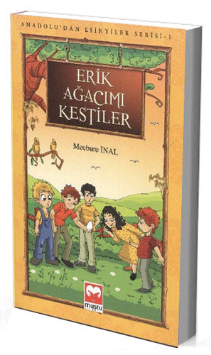 Erik Ağacımı Kestiler