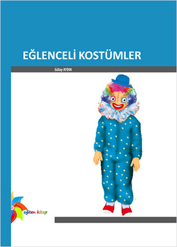 Eğlenceli Kostümler