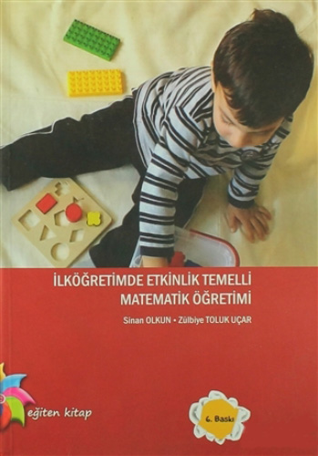 İlköğretimde Etkinlik Temelli Matematik Öğretimi