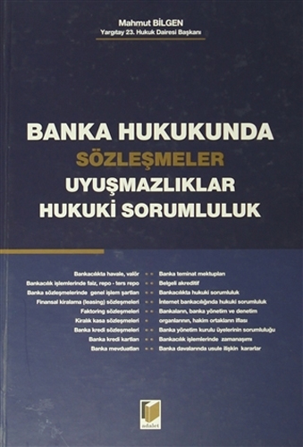 Banka Hukukunda Sözleşmeler Uyuşmazlıklar Hukuki Sorumluluk