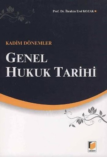 Genel Hukuk Tarihi Kadim Dönemler